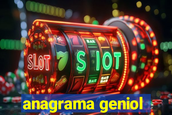 anagrama geniol